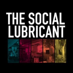 The Social Lubricant Miami